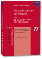 Cover-Bild Kurzschlussstromberechnung nach IEC und DIN EN 60909-0 (VDE 0102):2002-07