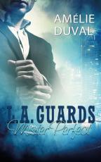 Cover-Bild L. A. Guards - Mister Perfect
