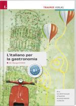 Cover-Bild L'italiano per la gastronomia inkl. Übungs-CD-Rom
