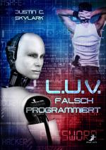 Cover-Bild L.U.V. - falsch programmiert