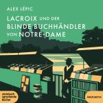 Cover-Bild Lacroix und der blinde Buchhändler von Notre-Dame
