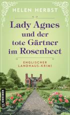 Cover-Bild Lady Agnes und der tote Gärtner im Rosenbeet