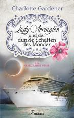 Cover-Bild Lady Arrington und der dunkle Schatten des Mondes