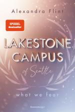 Cover-Bild Lakestone Campus of Seattle, Band 1: What We Fear (SPIEGEL-Bestseller mit Lieblingssetting Seattle)
