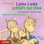 Cover-Bild Lama Lama schläft bei Oma und weitere Geschichten