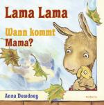 Cover-Bild Lama Lama Wann kommt Mama?
