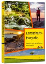 Cover-Bild Landschaftsfotografie - das Praxisbuch für perfekte Aufnahmen