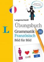 Cover-Bild Langenscheidt Übungsbuch Grammatik Französisch Bild für Bild - Das visuelle Übungsbuch für den leichten Einstieg
