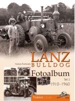 Cover-Bild Lanz Bulldog Fotoalbum 1910-1960