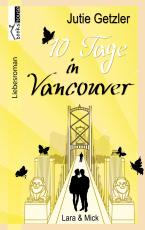 Cover-Bild Lara & Mick - 10 Tage in Vancouver 1a