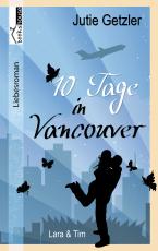 Cover-Bild Lara & Tim - 10 Tage in Vancouver 1c