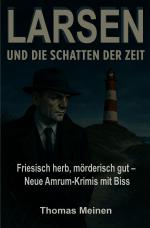 Cover-Bild Larsen - Ein Amrum Krimi / Larsen und die Schatten der Zeit