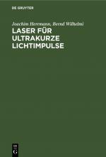 Cover-Bild Laser für ultrakurze Lichtimpulse