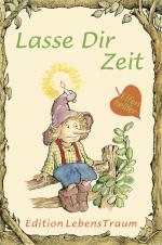 Cover-Bild Lasse Dir Zeit
