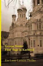Cover-Bild Lasse-Larsson-Usedom-Kriminalroman / Fünf Tage in Karlsbad