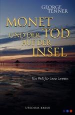 Cover-Bild Lasse-Larsson-Usedom-Kriminalroman / Monet und der Tod auf der Insel