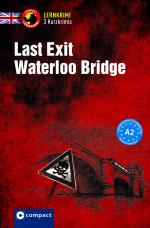 Cover-Bild Last Exit Waterloo Bridge
