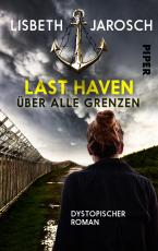 Cover-Bild Last Haven – Über alle Grenzen