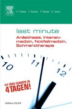 Cover-Bild Last Minute Anästhesie, Intensivmedizin, Notfallmedizin, Schmerztherapie