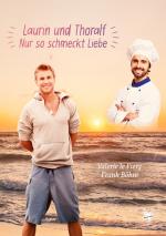 Cover-Bild Laurin und Thoralf — Nur so schmeckt Liebe