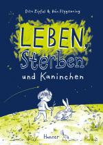Cover-Bild Leben, Sterben und Kaninchen