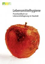 Cover-Bild Lebensmittelhygiene - Praxishandbuch zur Lebensmittellagerung im Haushalt