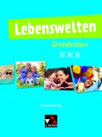 Cover-Bild Lebenswelten / Lebenswelten Grundschule