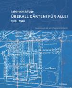 Cover-Bild Leberecht Migge „Überall Gärten! Für alle!“