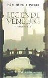 Cover-Bild Legende Venedig