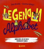 Cover-Bild Legenden-Alphabet - Mädchen, die die Welt verändert haben