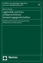 Cover-Bild Legitimität und Krise urheberrechtlicher Verwertungsgesellschaften
