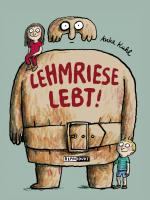 Cover-Bild Lehmriese lebt!