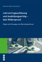 Cover-Bild Lehrvertragsauflösung und Ausbildungserfolg - kein Widerspruch