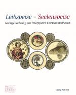 Cover-Bild Leibspeise - Seelenspeise