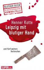 Cover-Bild Leipzig mit blutiger Hand