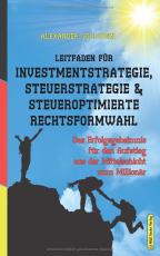 Cover-Bild Leitfaden für Investmentstrategie, Steuerstrategie & steueroptimierte Rechtsformwahl