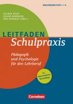 Cover-Bild Leitfaden Schulpraxis (13., überarbeitete Neuauflage) - Pädagogik und Psychologie für den Lehrberuf