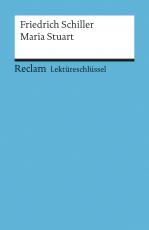 Cover-Bild Lektüreschlüssel zu Friedrich Schiller: Maria Stuart