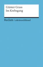 Cover-Bild Lektüreschlüssel zu Günter Grass: Im Krebsgang