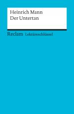 Cover-Bild Lektüreschlüssel zu Heinrich Mann: Der Untertan