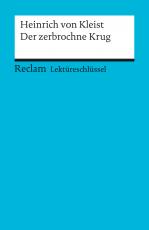 Cover-Bild Lektüreschlüssel zu Heinrich von Kleist: Der zerbrochne Krug
