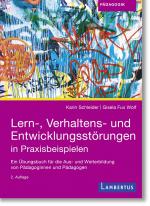 Cover-Bild Lern-, Verhaltens- und Entwicklungsstörungen in Praxisbeispielen