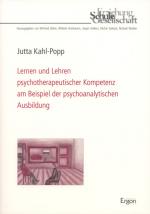Cover-Bild Lernen und Lehren psychotherapeutischer Kompetenz am Beispiel der psychoanalytischen Ausbildung