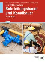 Cover-Bild Lernfeld Bautechnik Rohrleitungsbauer und Kanalbauer