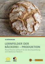 Cover-Bild Lernfelder der Bäckerei - Produktion