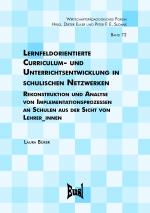 Cover-Bild Lernfeldorientierte Curriculum- und Unterrichtsentwicklung in schulischen Netzwerken