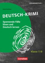 Cover-Bild Lernkrimis für die SEK I - Deutsch - Klasse 7/8