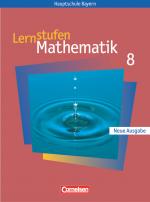Cover-Bild Lernstufen Mathematik - Bayern 2005 - 8. Jahrgangsstufe