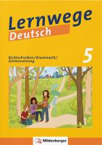 Cover-Bild Lernwege Deutsch: Rechtschreiben / Grammatik / Zeichensetzung 5