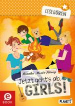 Cover-Bild Lesegören 5: Jetzt geht´s ab, Girls!